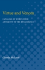 Image for Virtue and Venom : Catalogs of Women from Antiquity to the Renaissance