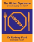 Image for Gluten Syndrome: is wheat causing you harm?