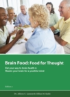 Image for Brain Food: Food for Thought. Eat Your Way to Brain Health.