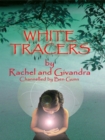 Image for White Tracers