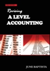 Image for Revising A Level Accounting : A study guide