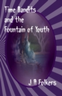 Image for Time Bandits and the Fountain of Youth