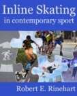 Image for Inline Skating In Contemporary Sport