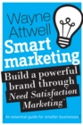Image for Smart Marketing: An Essential Guide for Smaller Businesses