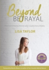 Image for Beyond Betrayal : How God is Healing Women (and couples) from Infidelity