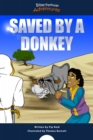 Image for Saved by a Donkey: The Story of Balaam&#39;s Donkey