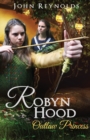 Image for Robyn Hood : Outlaw Princess