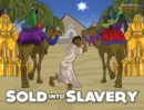 Image for Sold into Slavery : The story of Joseph