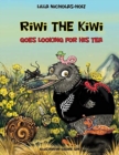 Image for Riwi the Kiwi Goes Looking for His Tea