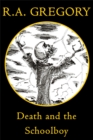 Image for Death and the Schoolboy: The DATS Trilogy, #1