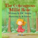 Image for The Courageous Millie Rose
