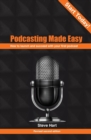 Image for Podcasting Made Easy (2nd edition)
