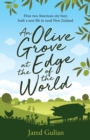 Image for An Olive Grove at the Edge of the World