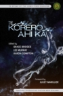 Image for Te Korero Ahi Ka: To Speak of the Home Fires Burning