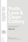 Image for Truth, love &amp; clean cutlery  : a new way of choosing where to eat in the world