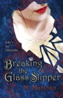 Image for Breaking the Glass Slipper
