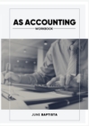 Image for AS Accounting Workbook : A Valuable study guide and write-in course companion for AS Level Students