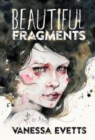 Image for Beautiful Fragments