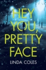 Image for Hey You, Pretty Face