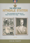 Image for The Hero from Nithdale Station : The remarkable true-life story of Major Charles W.H. Tripp - &#39;The Boss&#39;