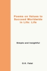 Image for Poems on Values to Succeed Worldwide in Life - Life : Simple and Insightful