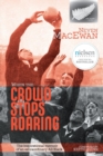 Image for When the Crowd Stops Roaring : The inspirational memoir of an extraordinary All Black