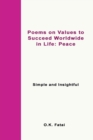 Image for Poems on Values to Succeed Worldwide in Life : Peace: Simple and Insightful
