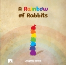 Image for A Rainbow of Rabbits