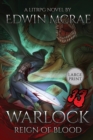 Image for Warlock : Reign of Blood: A LitRPG Novel: Large Print