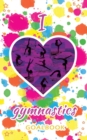Image for I Love Gymnastics Goalbook (white/splotches cover #2) : WAG junior