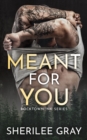Image for Meant for You (Rocktown Ink #3)