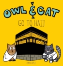 Image for Owl &amp; Cat Go To Hajj