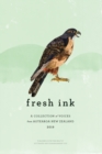 Image for Fresh Ink 2019 : A Collection of Voices from Aotearoa New Zealand