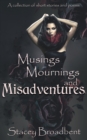 Image for Musings, Mournings, and Misadventures