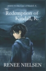 Image for The Redemption of Kindall, K.