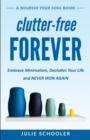 Image for Clutter-Free Forever