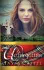 Image for Unforgotten : A Medieval Scottish Romance