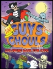 Image for 100 Guys and Ghouls Coloring Book for Kids