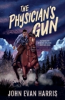 Image for The Physician&#39;s Gun