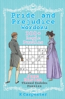 Image for Pride and Prejudice Wordoku : Jane Austen Themed Sudoku Puzzles