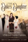 Image for The Duke&#39;s Daughter Part 2 : Highs and Lows: A Pride and Prejudice Variation