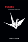 Image for Folded: A Hunter Grant Series Novel