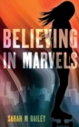 Image for Believing In Marvels