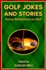 Image for Golf Jokes and Stories : Funny Reflections on Golf