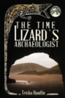 Image for The Time Lizard&#39;s Archaeologist