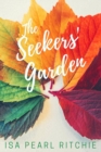 Image for The Seekers&#39; Garden