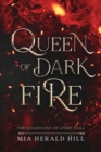 Image for Queen of Dark Fire : An Epic Fantasy Novel