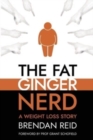 Image for The Fat Ginger Nerd : A Weight Loss Story