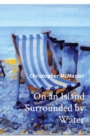 Image for On an Island Surrounded by Water