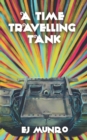Image for A Time Travelling Tank